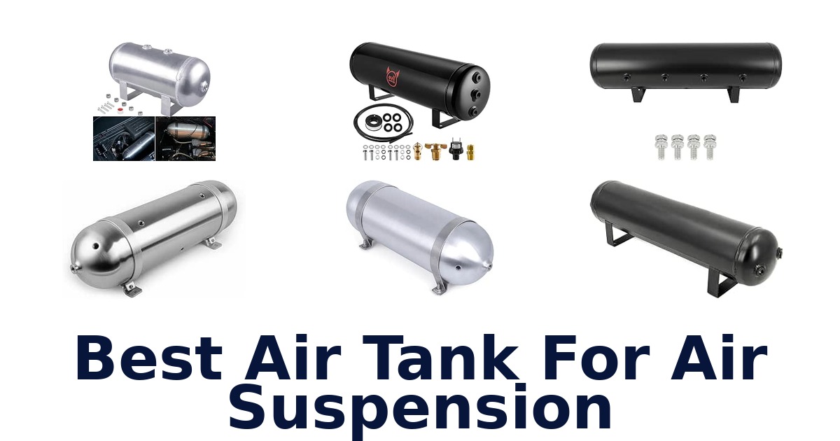 Best Air Tank For Air Suspension