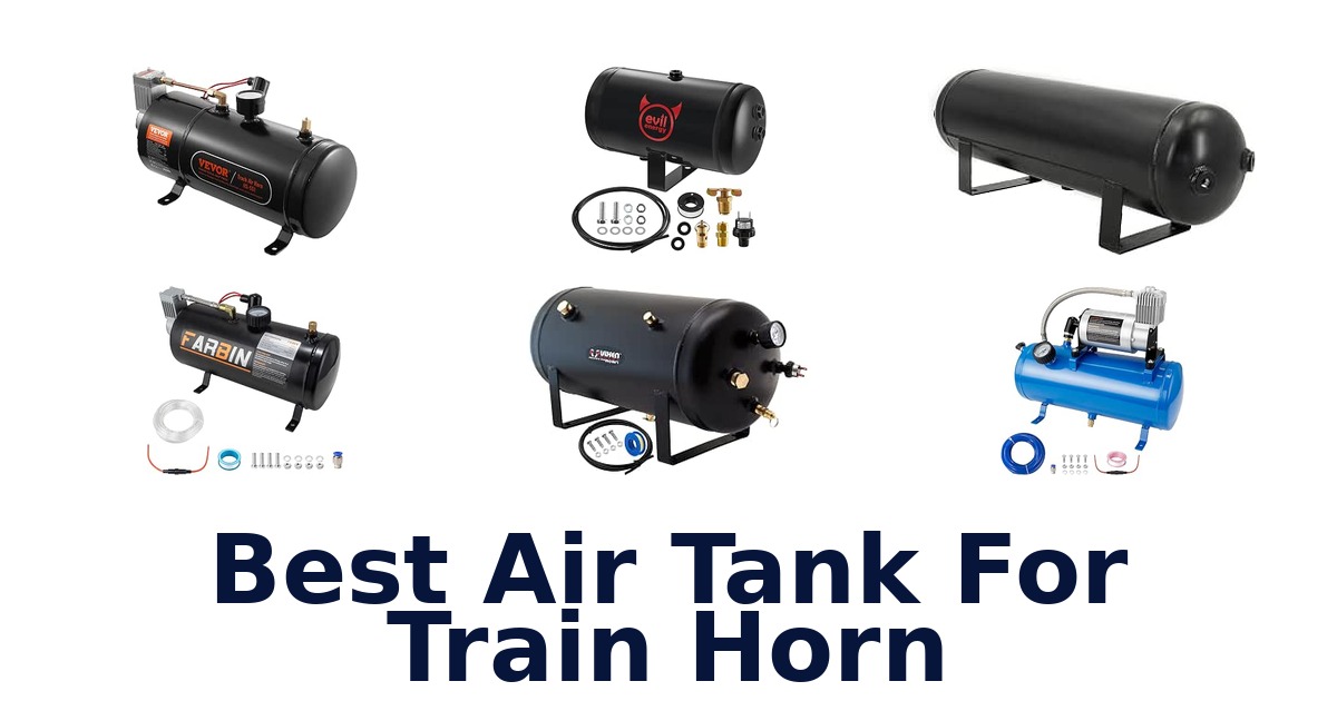 Best Air Tank For Train Horn