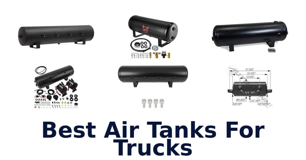Best Air Tanks For Trucks