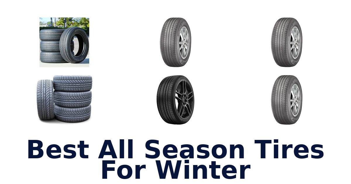 Best All Season Tires For Winter