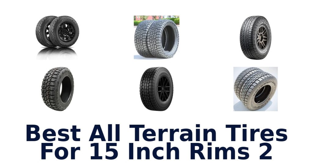 Best All Terrain Tires For 15 Inch Rims 2