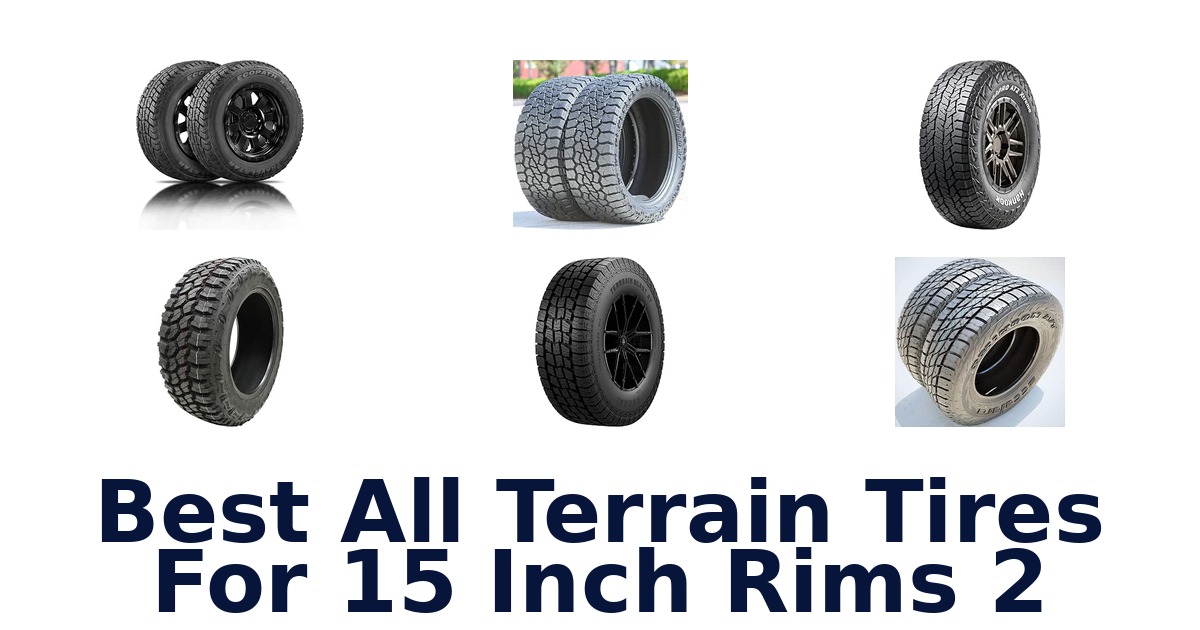 Best All Terrain Tires For 15 Inch Rims 2