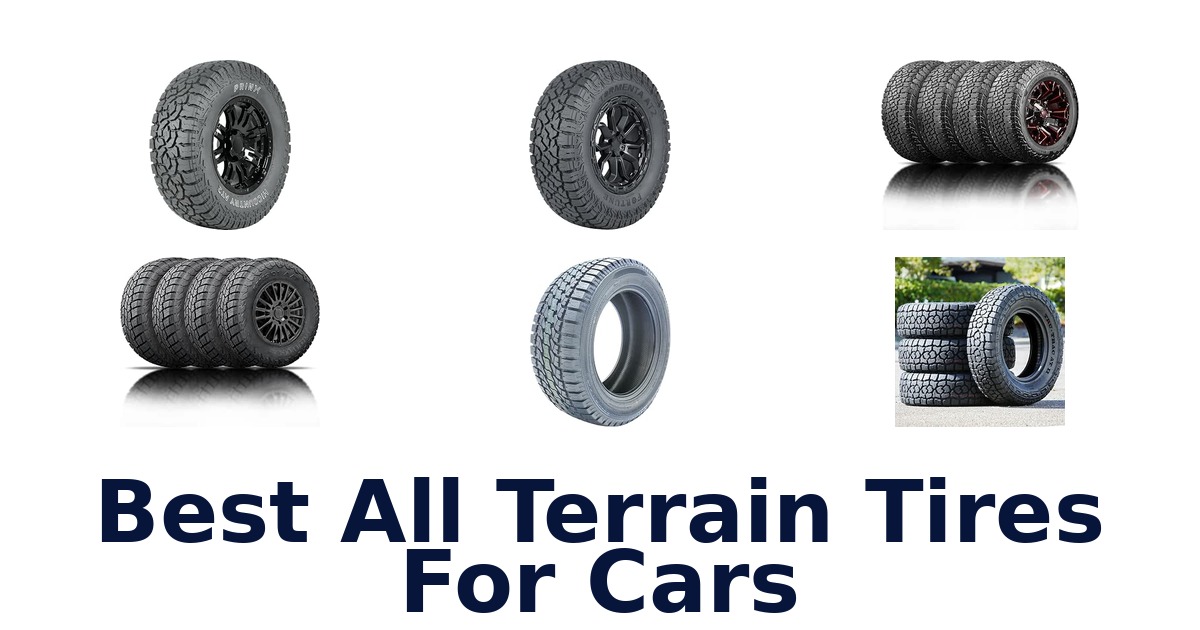 Best All Terrain Tires For Cars