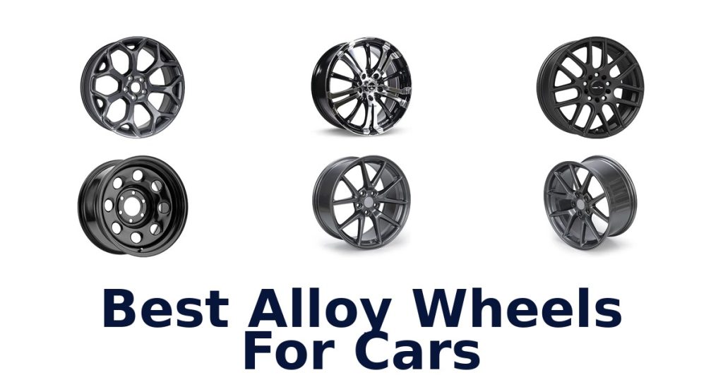 Best Alloy Wheels For Cars