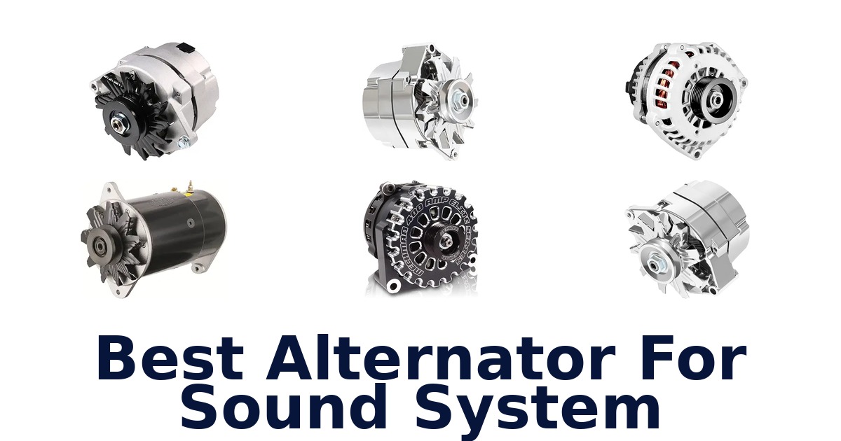 Best Alternator For Sound System