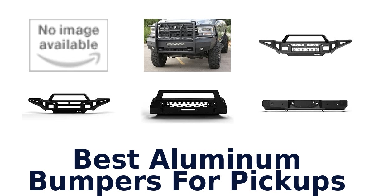 Best Aluminum Bumpers For Pickups