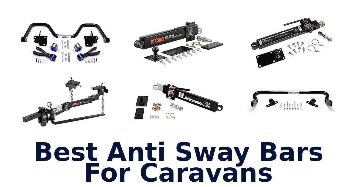 Best Anti Sway Bars For Caravans