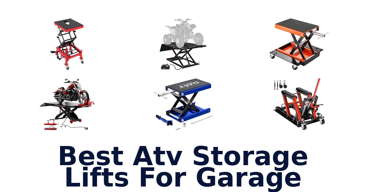 Best Atv Storage Lifts For Garage