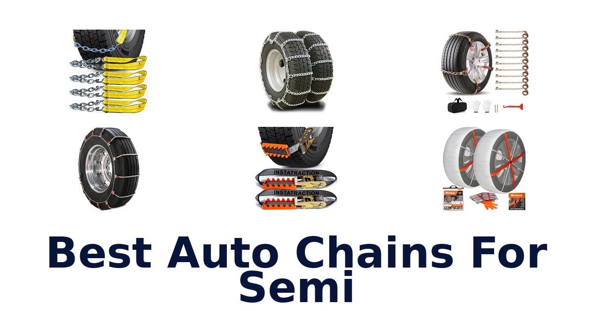 Best Auto Chains For Semi