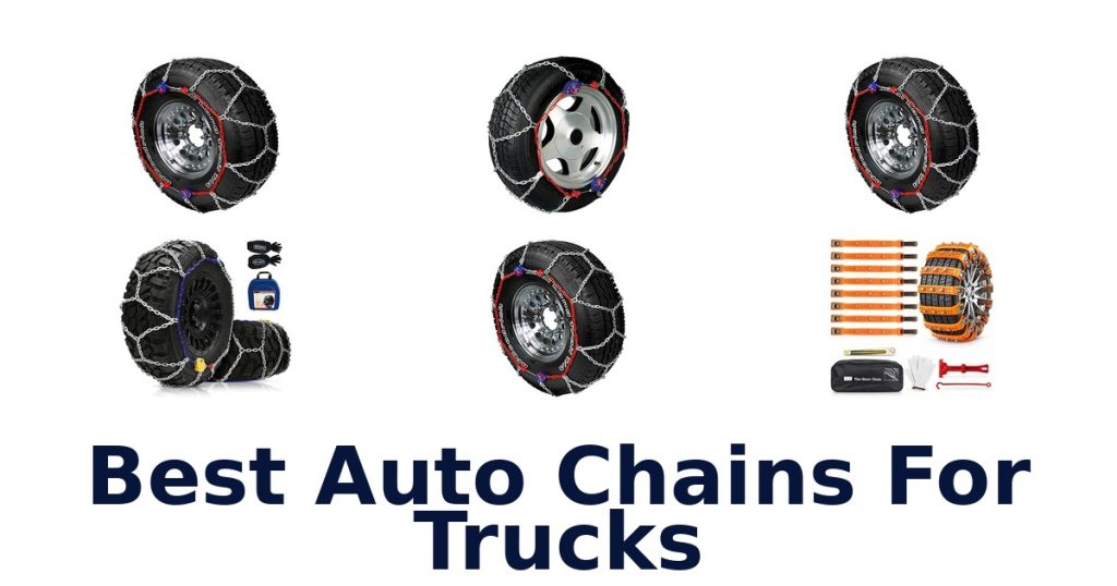 Best Auto Chains For Trucks