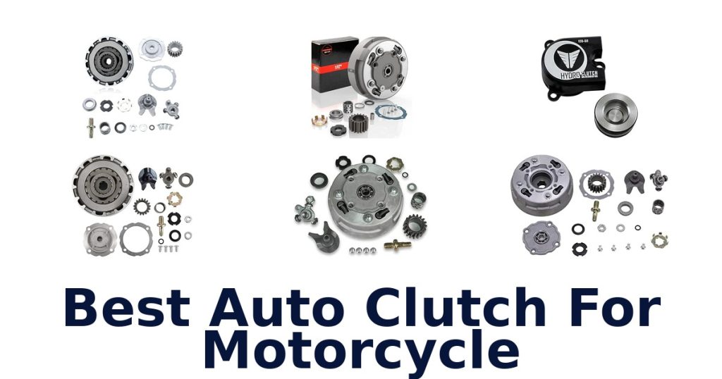 Best Auto Clutch For Motorcycle