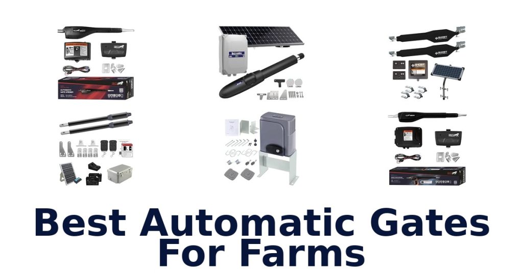 Best Automatic Gates For Farms