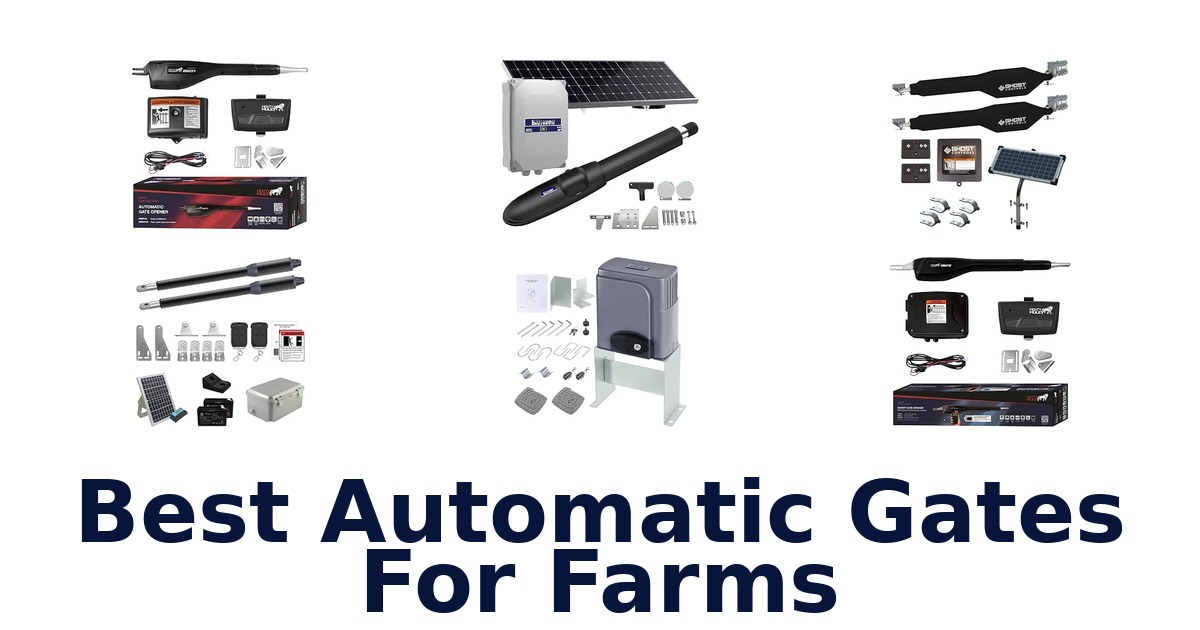 Best Automatic Gates For Farms