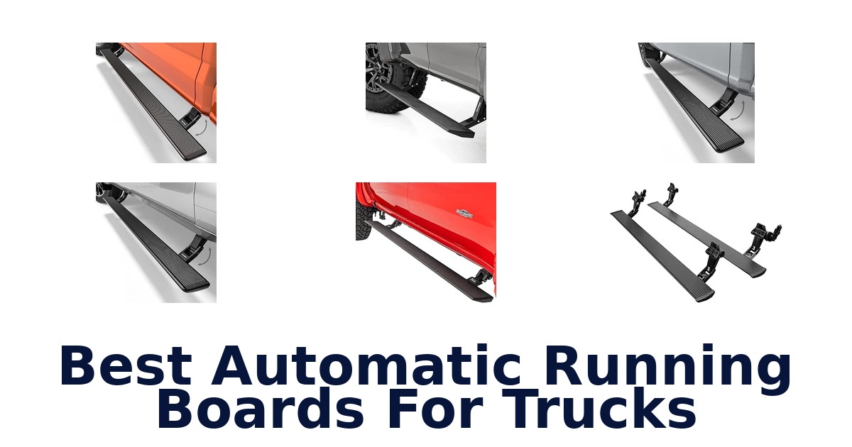 Best Automatic Running Boards For Trucks
