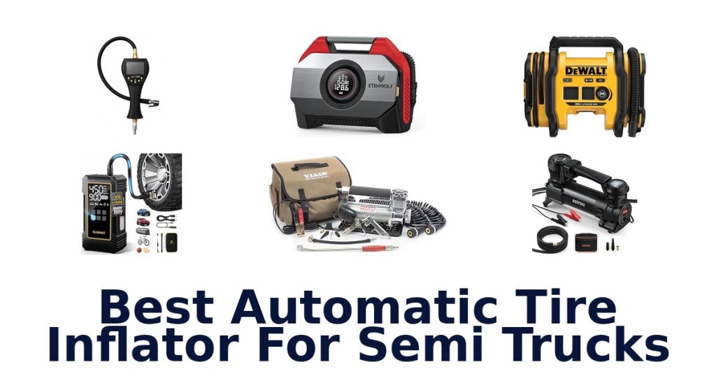 Best Automatic Tire Inflator For Semi Trucks