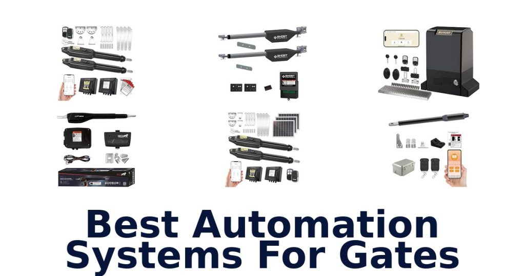 Best Automation Systems For Gates