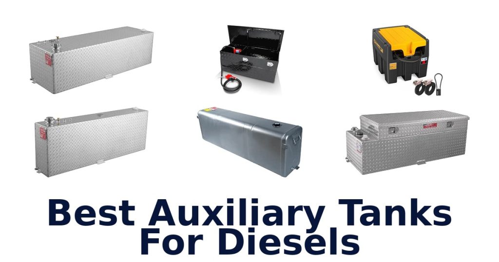 Best Auxiliary Tanks For Diesels