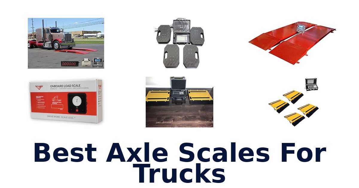Best Axle Scales For Trucks