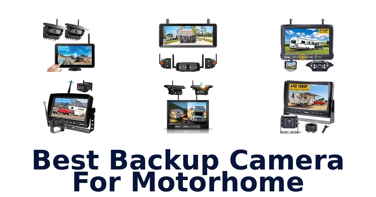 Best Backup Camera For Motorhome