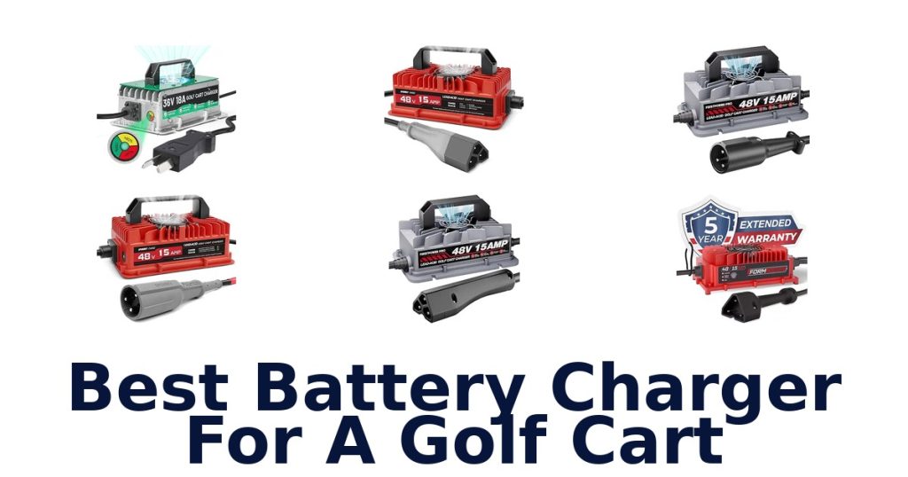 Best Battery Charger For A Golf Cart