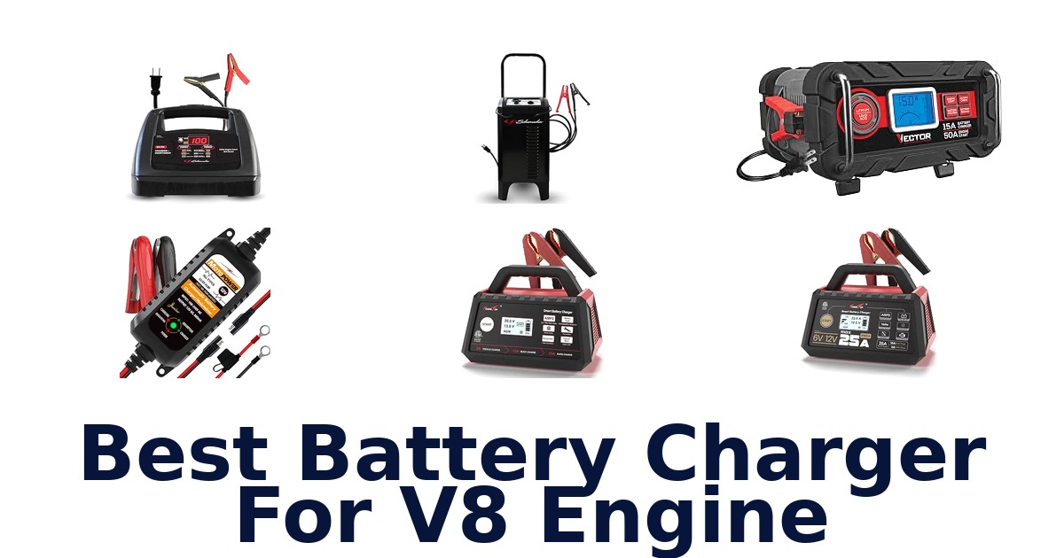 Best Battery Charger For V8 Engine