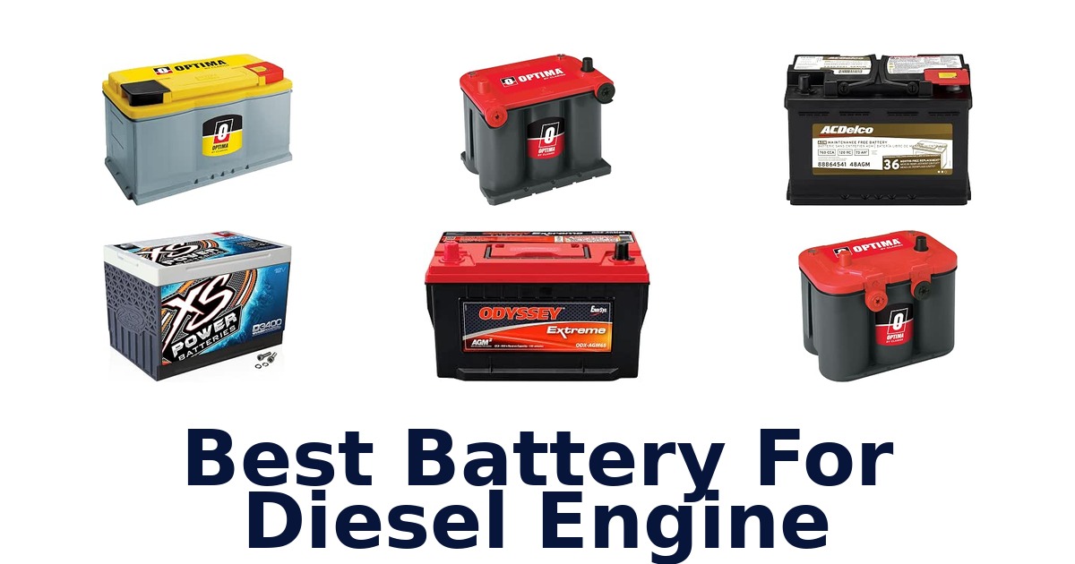 Best Battery For Diesel Engine