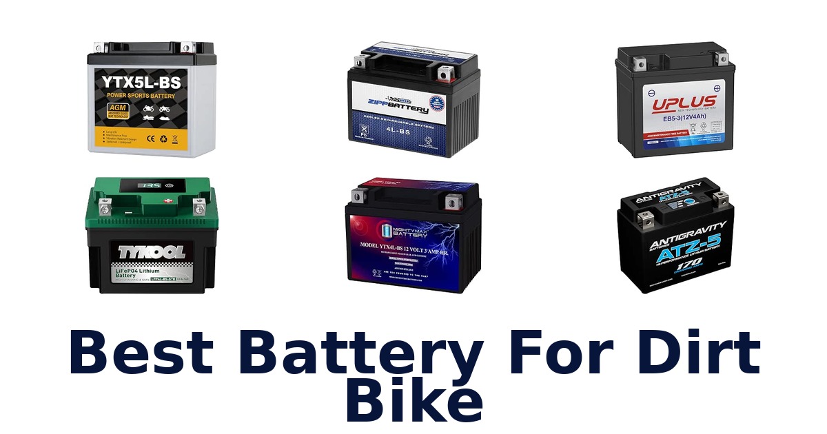 Best Battery For Dirt Bike