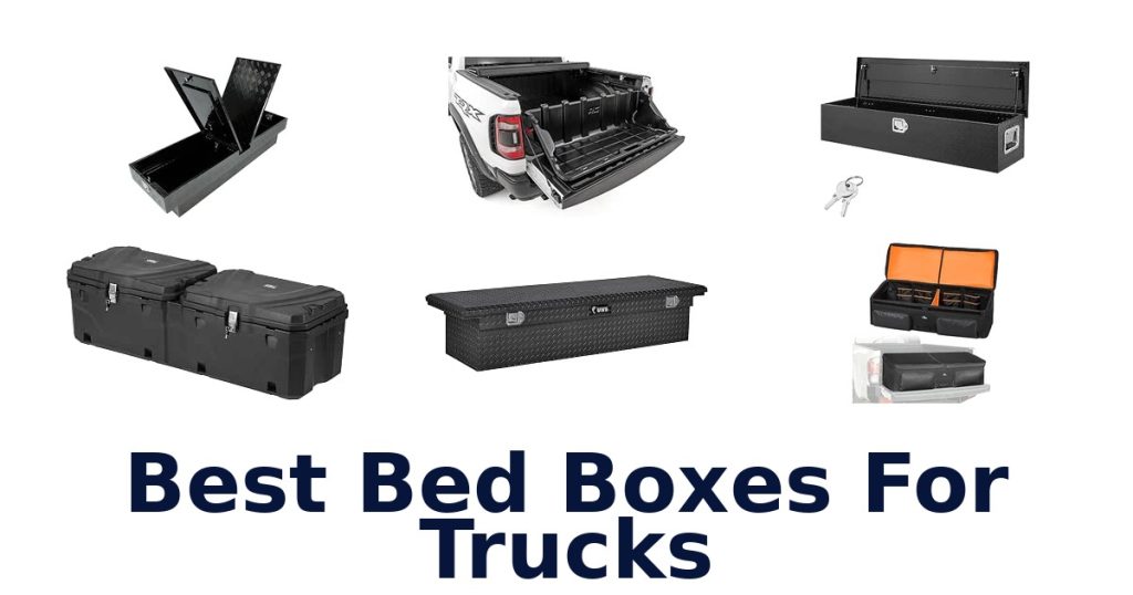 Best Bed Boxes For Trucks