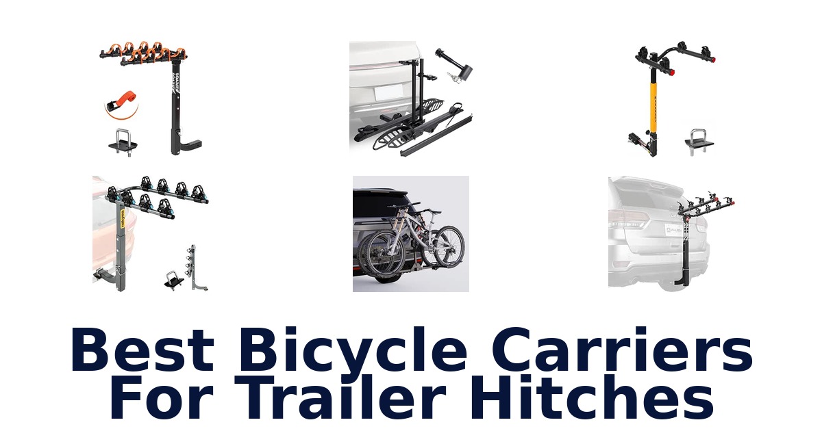 Best Bicycle Carriers For Trailer Hitches