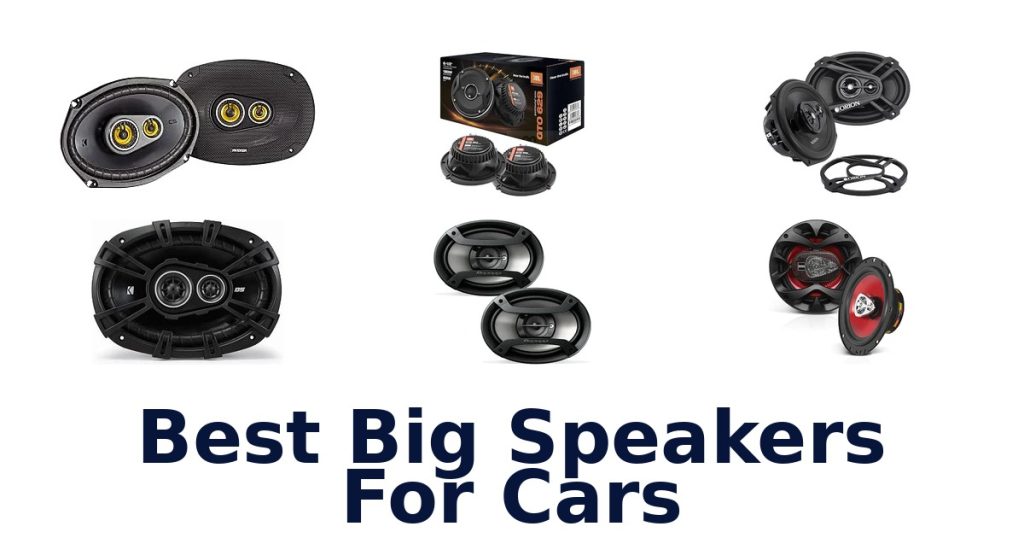 Best Big Speakers For Cars