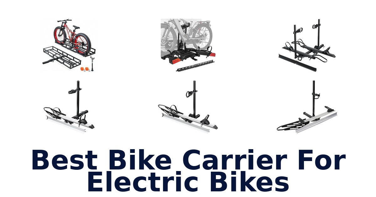 Best Bike Carrier For Electric Bikes