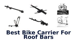 Best Bike Carrier For Roof Bars