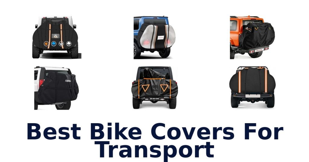 Best Bike Covers For Transport