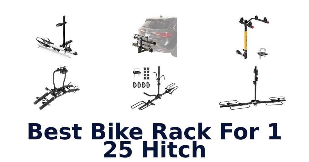 Best Bike Rack For 1 25 Hitch
