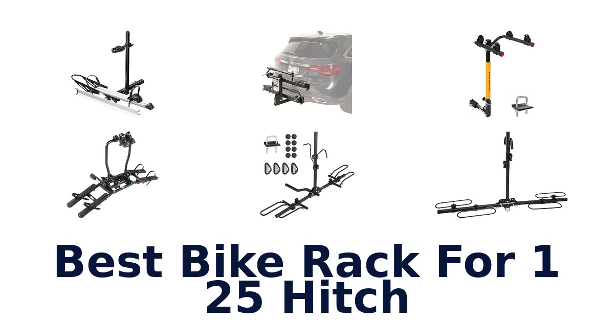 Best Bike Rack For 1 25 Hitch