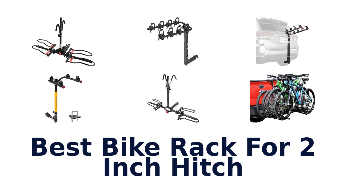 Best Bike Rack For 2 Inch Hitch