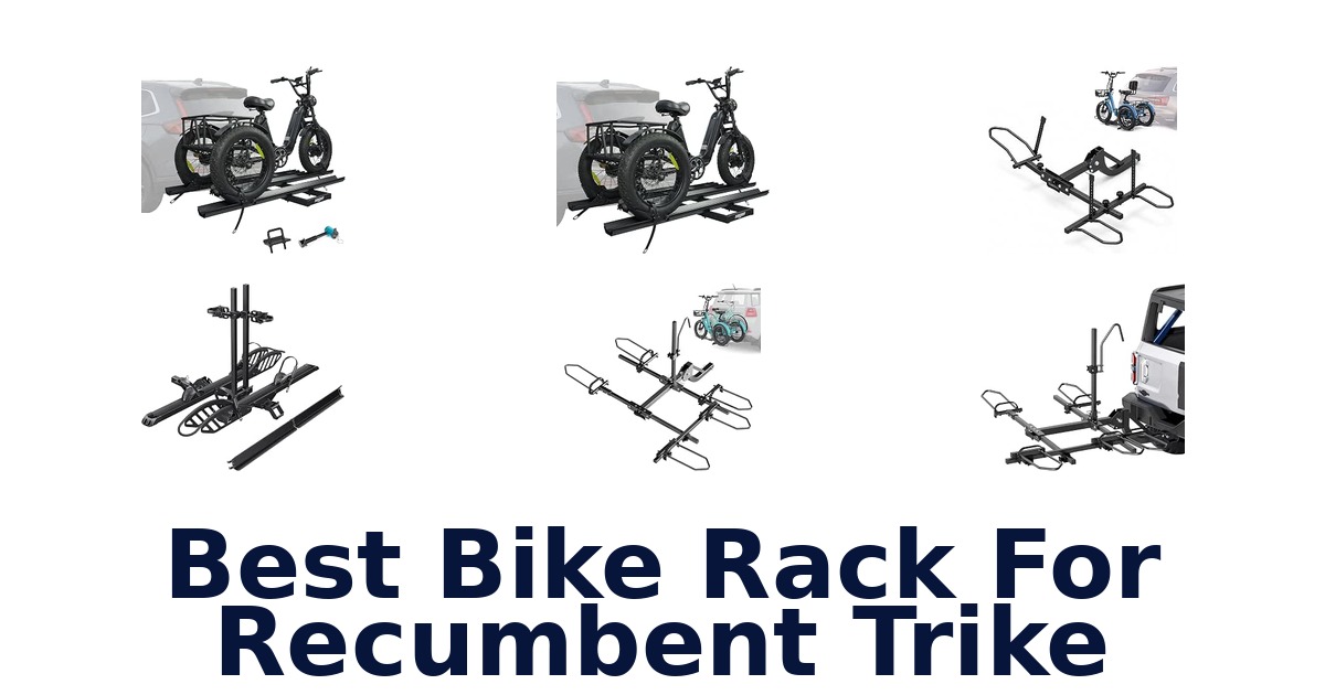 Best Bike Rack For Recumbent Trike