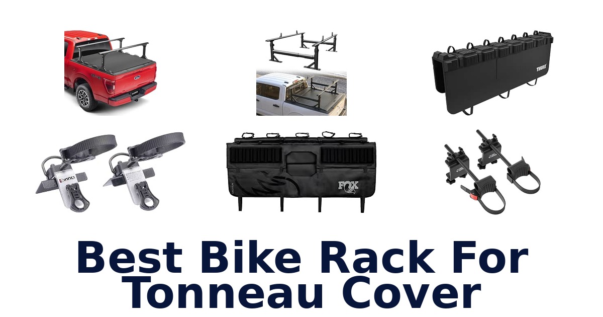 Best Bike Rack For Tonneau Cover