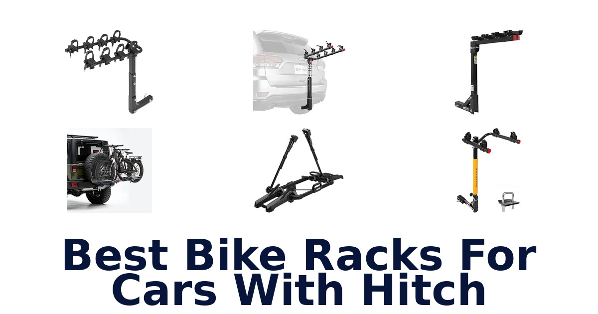 Best Bike Racks For Cars With Hitch