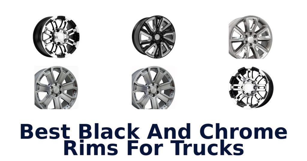Best Black And Chrome Rims For Trucks