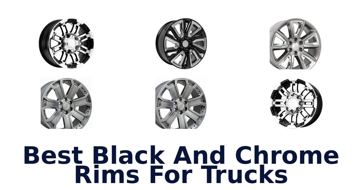 Best Black And Chrome Rims For Trucks
