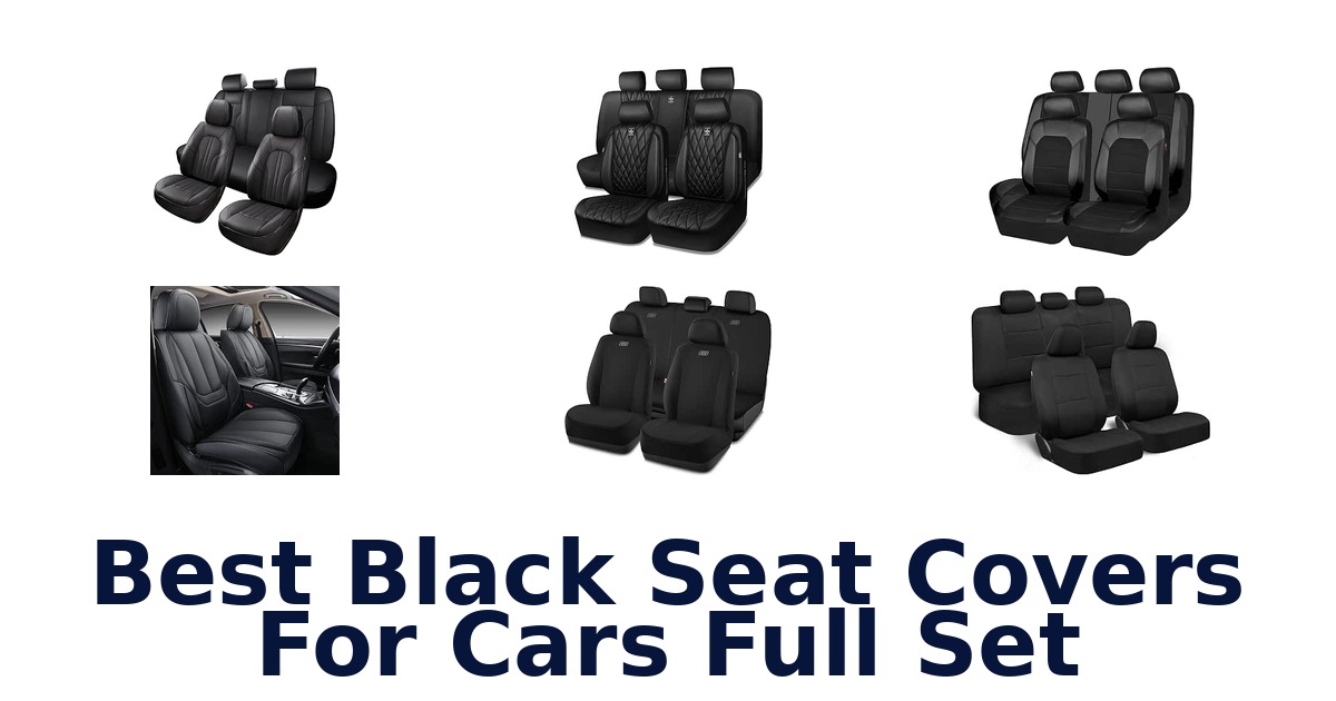 Best Black Seat Covers For Cars Full Set
