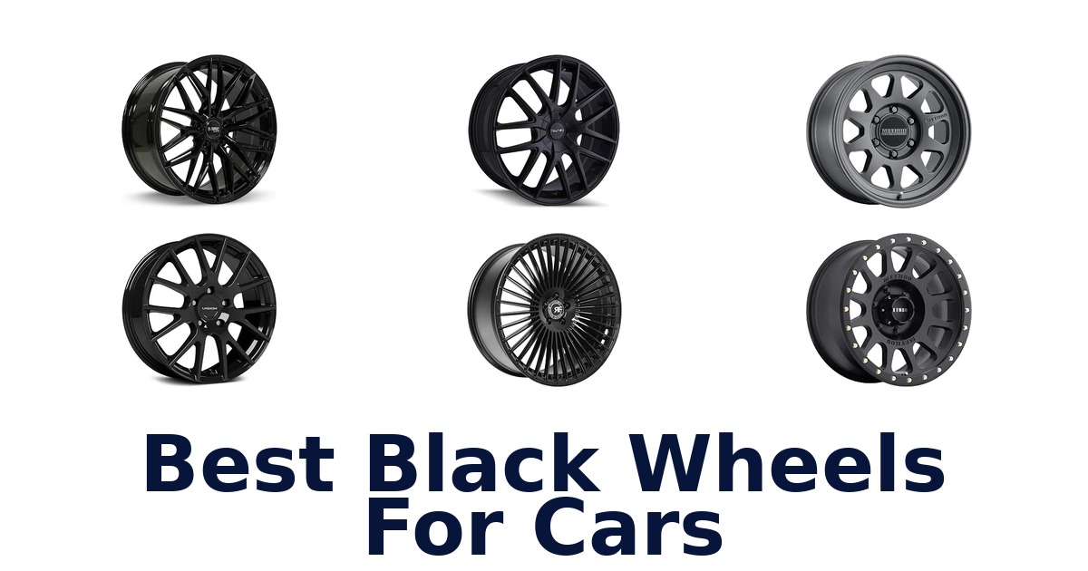 Best Black Wheels For Cars