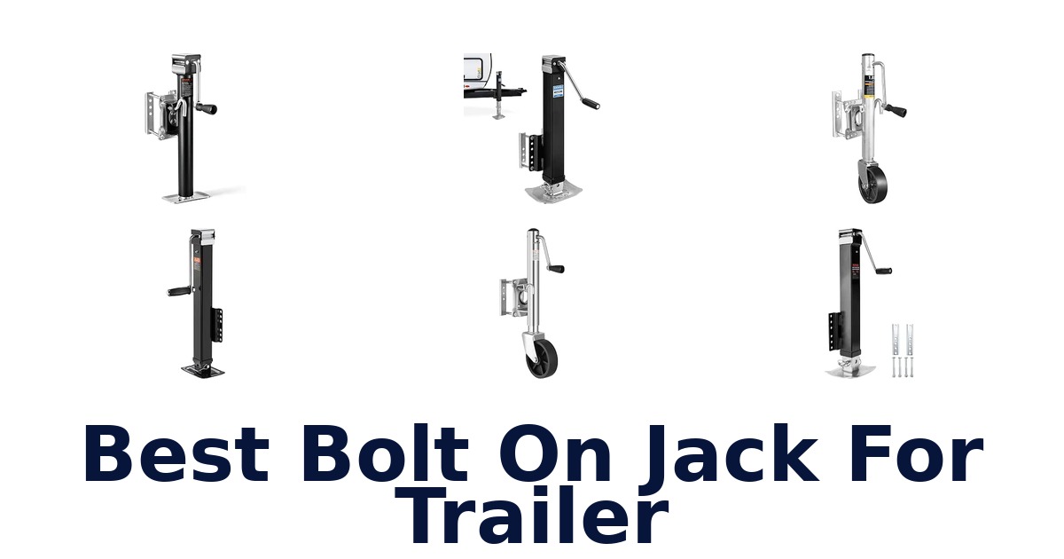 Best Bolt On Jack For Trailer