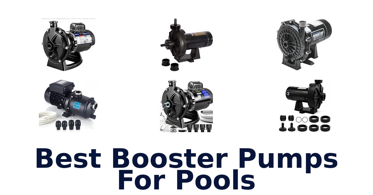 Best Booster Pumps For Pools