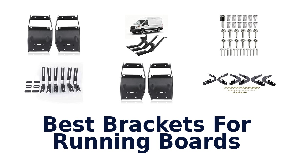 Best Brackets For Running Boards