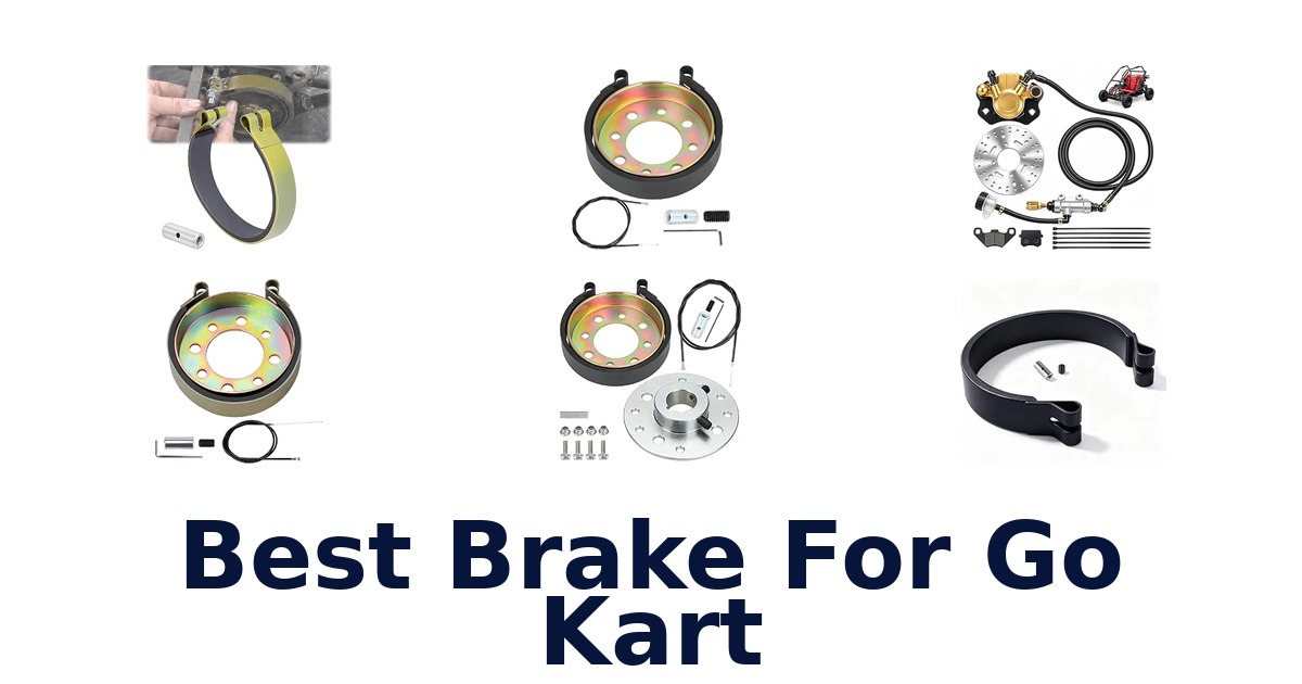 Best Brake For Go Kart