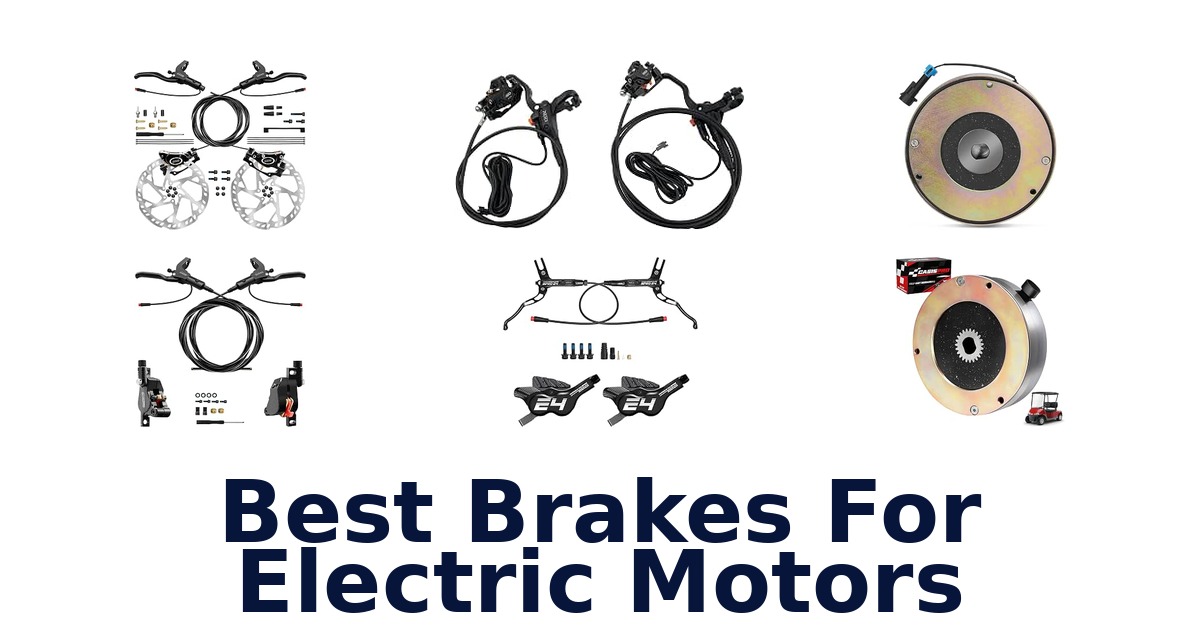 Best Brakes For Electric Motors