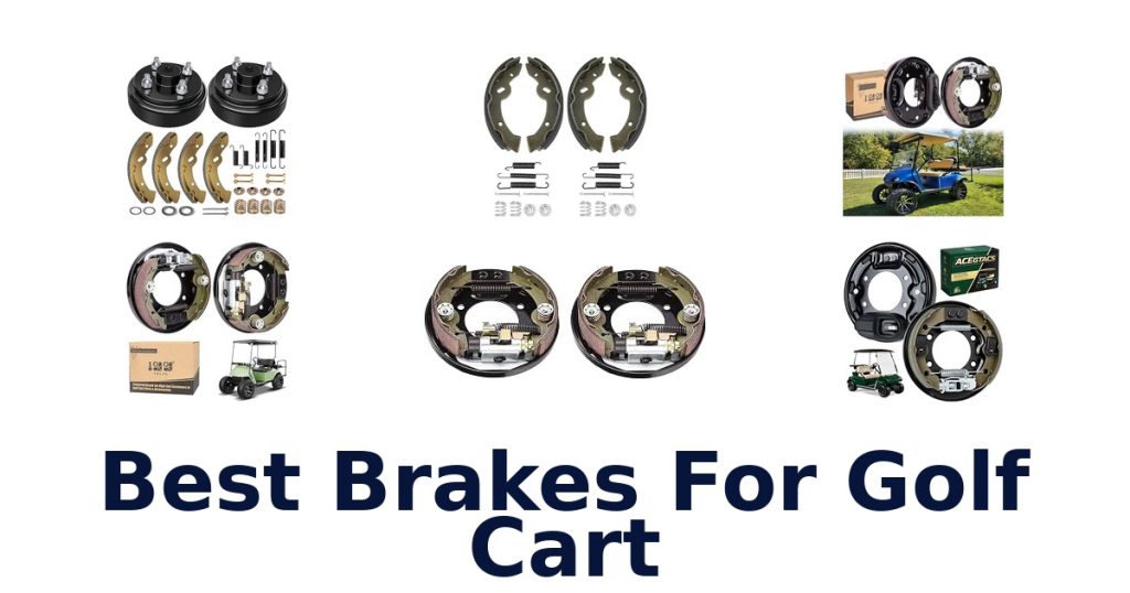 Best Brakes For Golf Cart