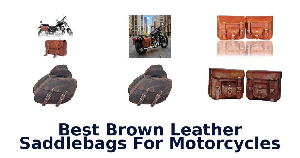 Best Brown Leather Saddlebags For Motorcycles